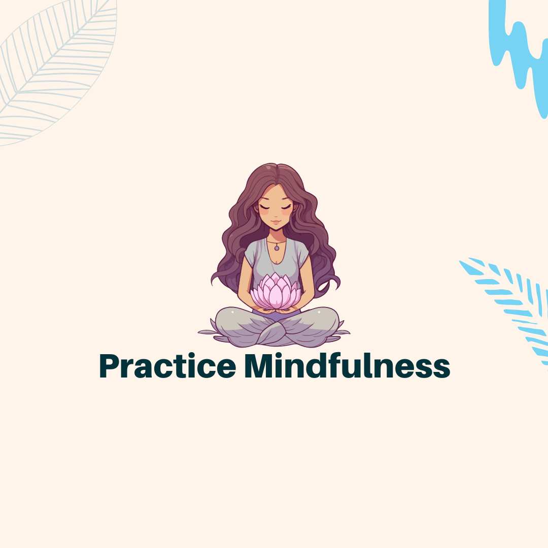 Practice-Mindfulness