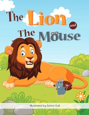 The Lion and the Mouse: A Tale of Kindness and Reciprocity