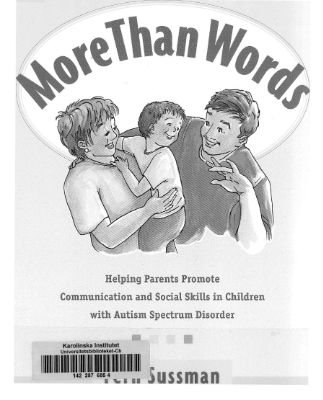 More Than Words: A Guide to Helping Parents Promote Communication in Children with Autism