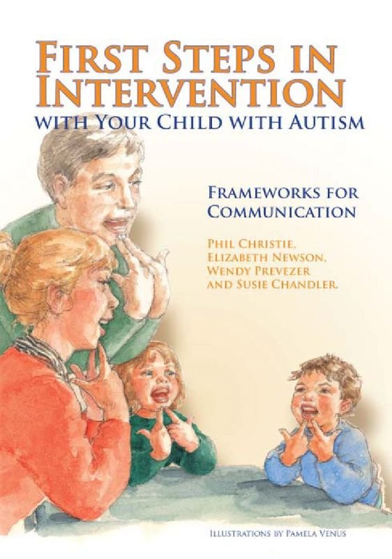 First Steps In Intervention With Your Child With Autism