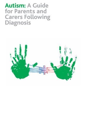 Autism at Home: A Guide for Parents, Carers & Professionals